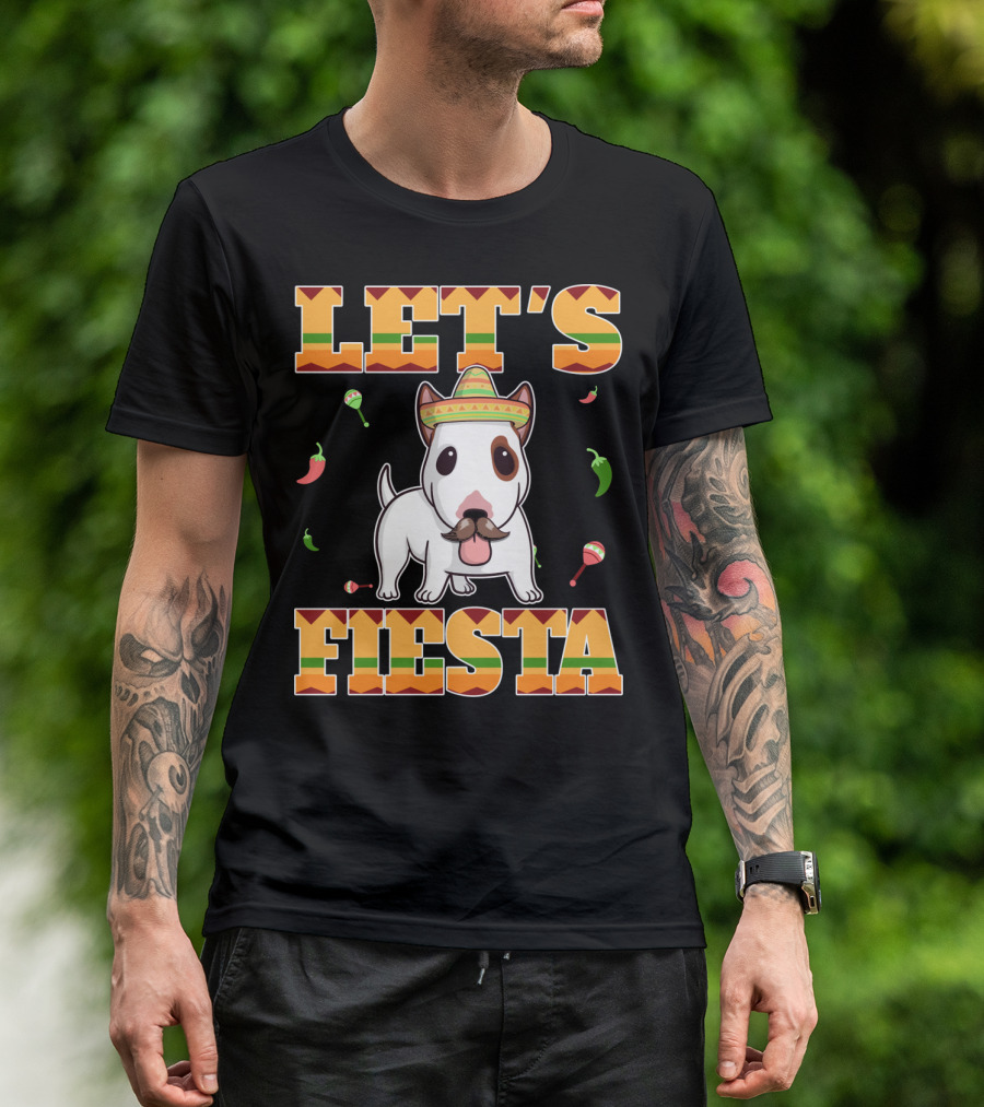 Let's Fiesta Bull Terrier Dog Cinco De Mayo T-Shirt