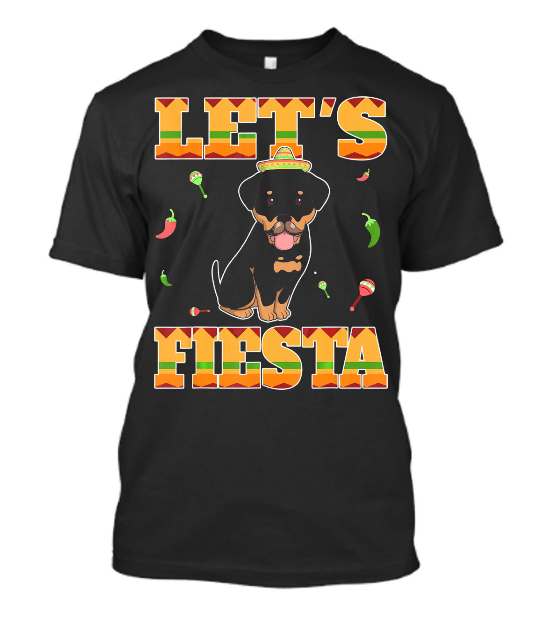 Let's Fiesta Rottweiler Dog Sombrero Peppers Maracas Cinco De Mayo T-Shirt