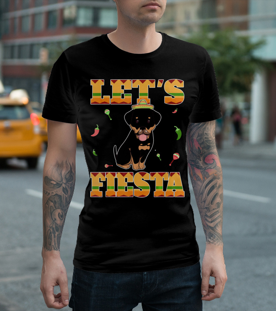 Let's Fiesta Rottweiler Dog Sombrero Peppers Maracas Cinco De Mayo T-Shirt
