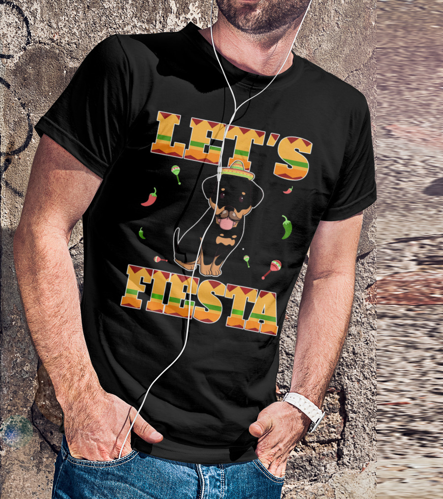 Let's Fiesta Rottweiler Dog Sombrero Peppers Maracas Cinco De Mayo T-Shirt