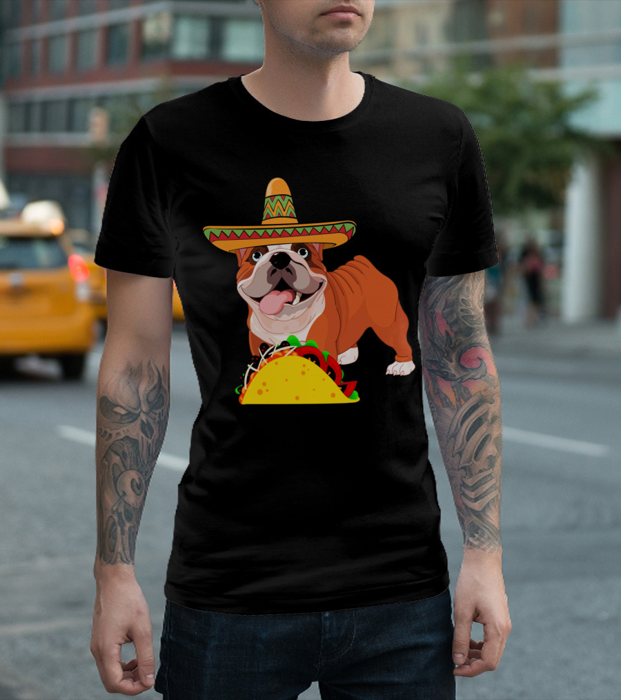 Funny Cinco De Mayo Bulldog Wear Sombrero Taco Fiesta T-Shirt