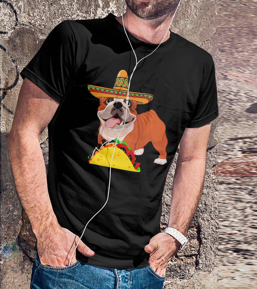 Funny Cinco De Mayo Bulldog Wear Sombrero Taco Fiesta T-Shirt