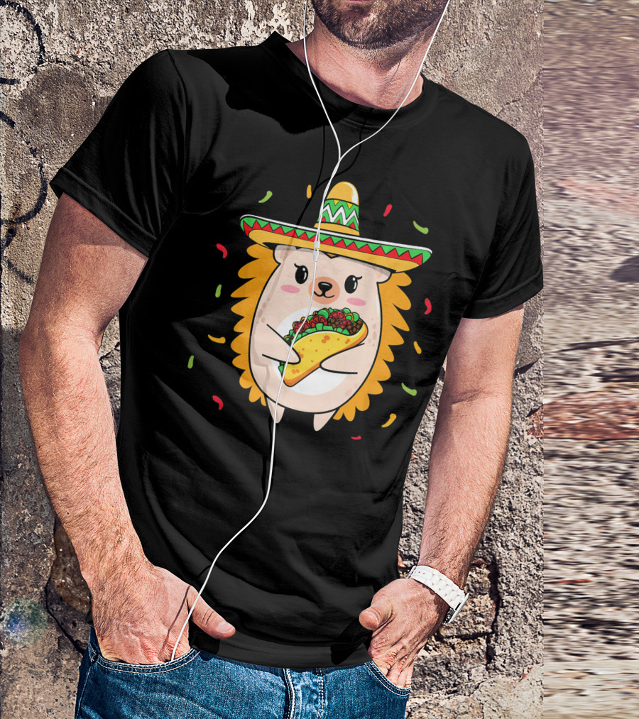 Hedgehog Sombrero Taco Cinco De Mayo Mom Hedgie T-Shirt