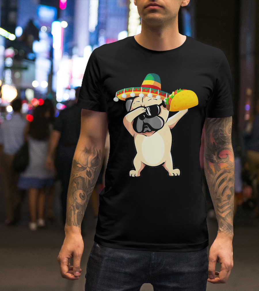 Cinco De Mayo Pug Dog Dabbing With Taco And Sombrero T-Shirt