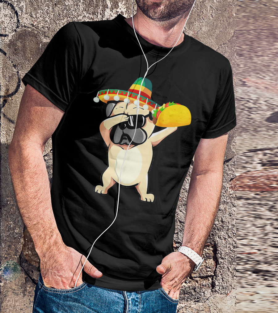 Cinco De Mayo Pug Dog Dabbing With Taco And Sombrero T-Shirt