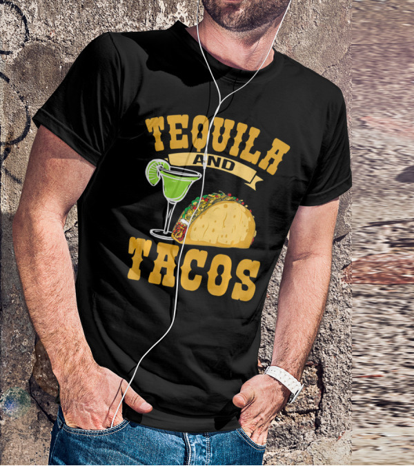 Tequila And Tacos Go Together Cinco De Mayo T-Shirt