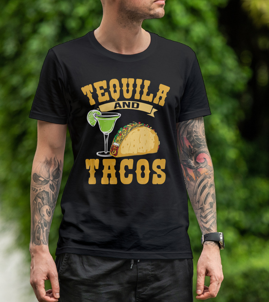 Tequila And Tacos Go Together Cinco De Mayo T-Shirt