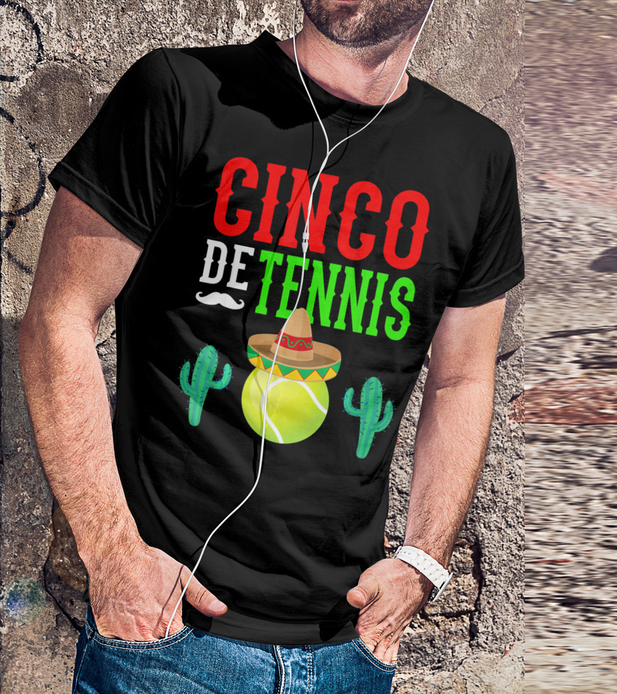Cinco De Tennis Funny Mexico Sombrero Cactus T-Shirt