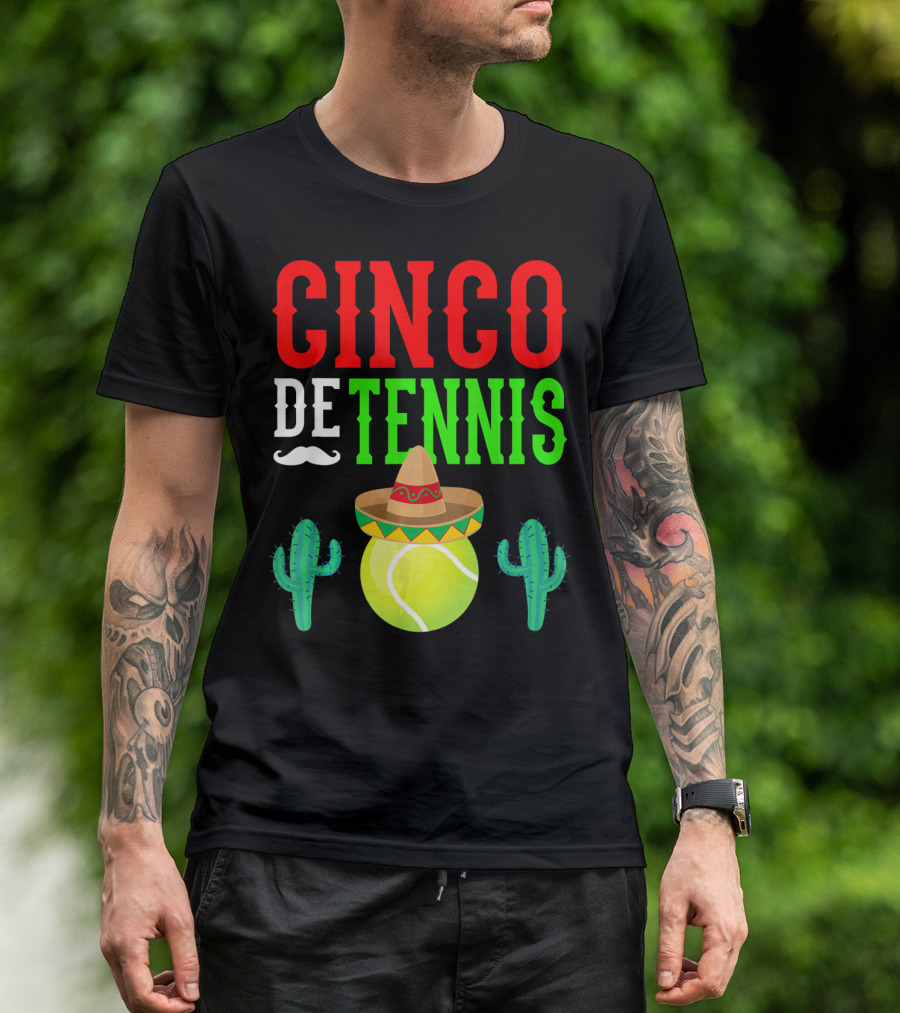 Cinco De Tennis Funny Mexico Sombrero Cactus T-Shirt