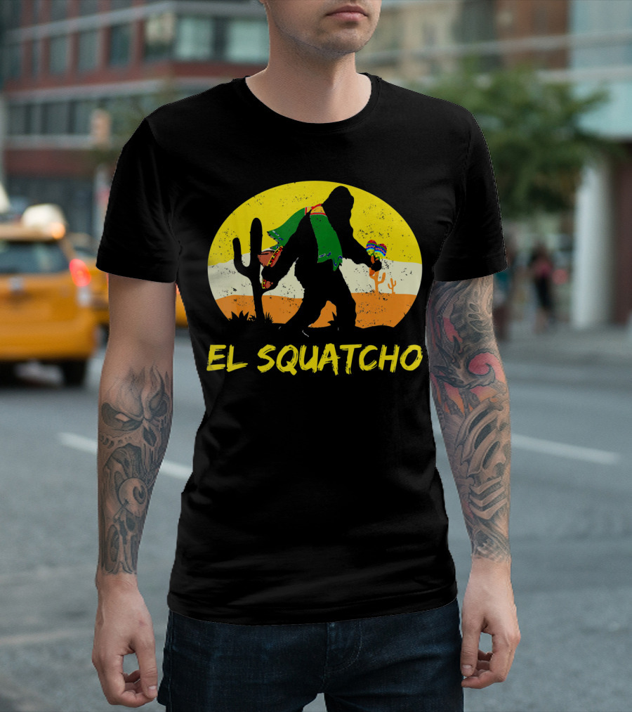 El Squatcho Bigfoot Cinco De Mayo Cactus Desert Scene T-Shirt