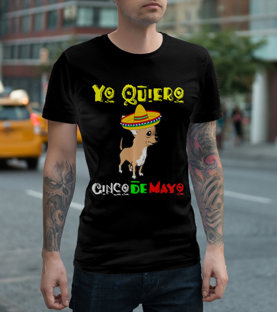 Yo Quiero Cinco de Mayo Chihuahua Sombrero T-Shirt