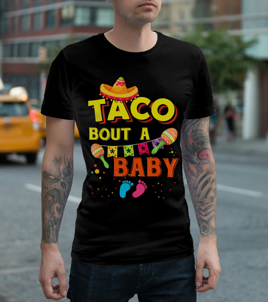 Taco Bout A Baby Sombrero Maracas Colorful Pregnancy Announcement T-Shirt