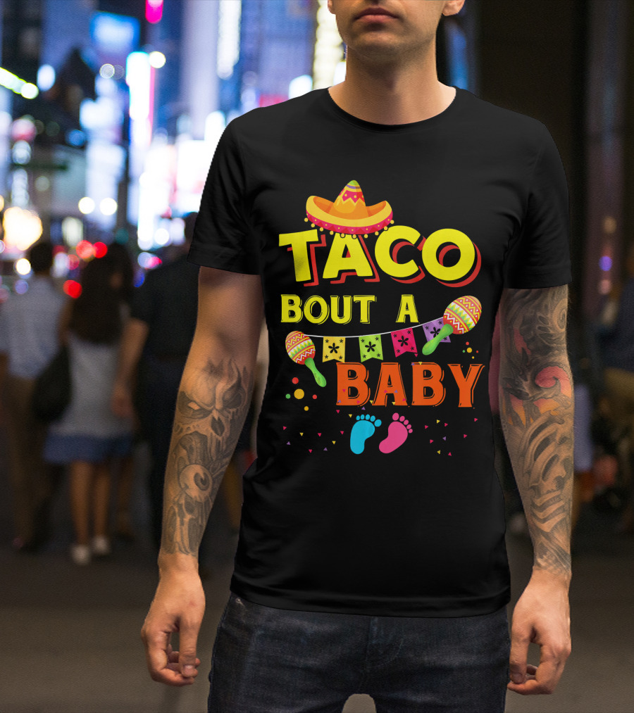 Taco Bout A Baby Sombrero Maracas Colorful Pregnancy Announcement T-Shirt
