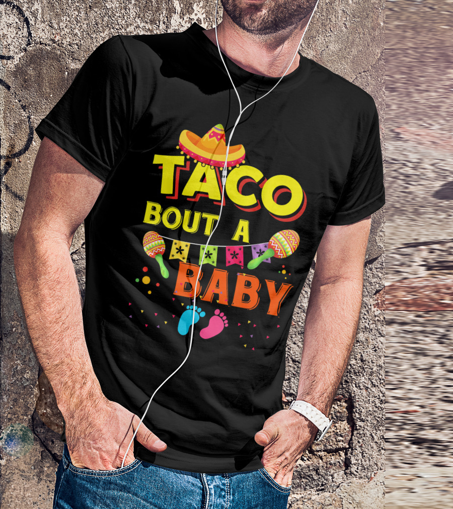 Taco Bout A Baby Sombrero Maracas Colorful Pregnancy Announcement T-Shirt