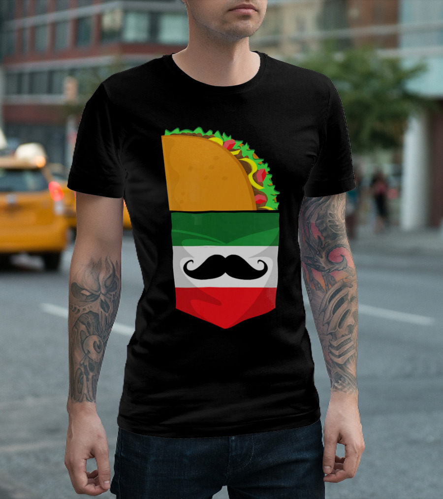 Mexican Flag Taco Cinco De Mayo Mustache T-Shirt