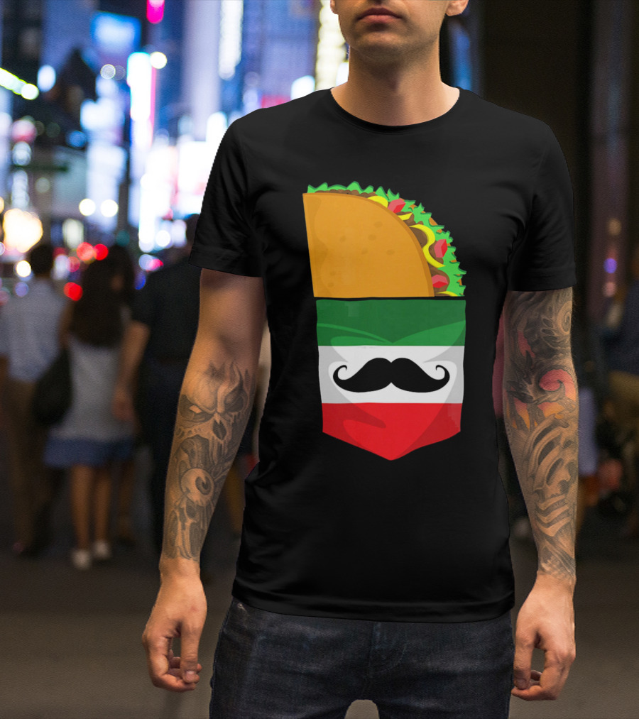 Mexican Flag Taco Cinco De Mayo Mustache T-Shirt