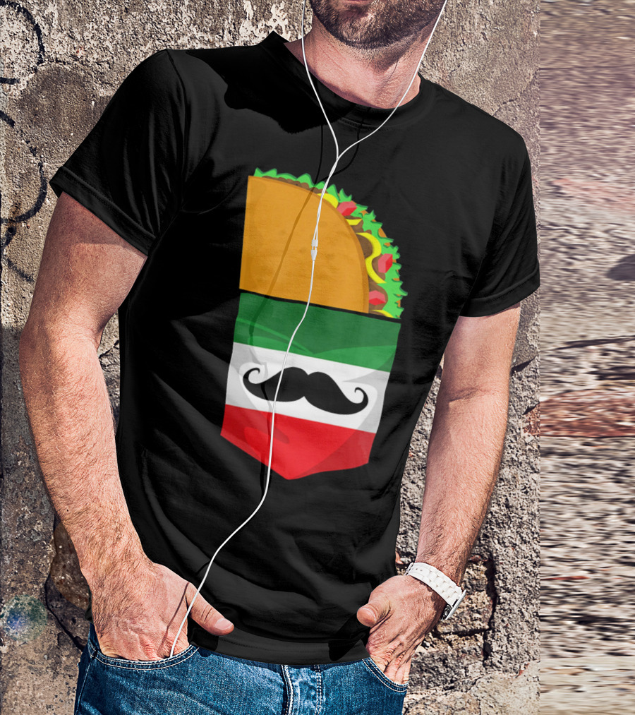 Mexican Flag Taco Cinco De Mayo Mustache T-Shirt