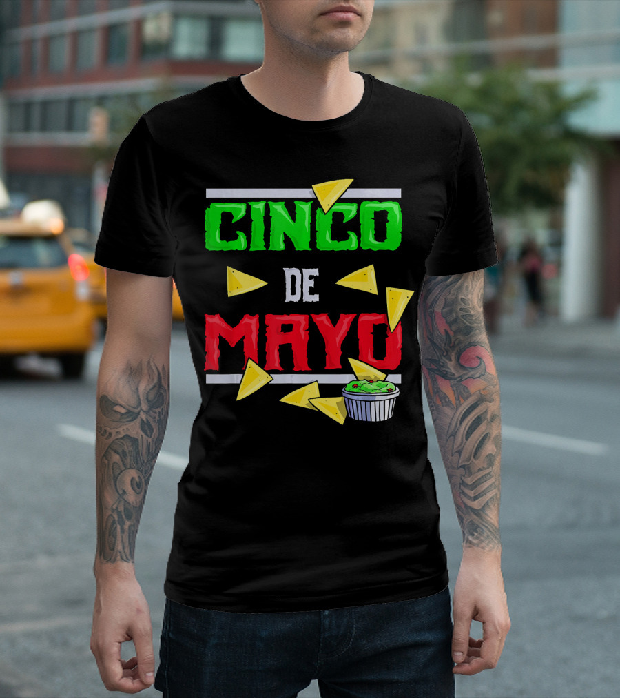 Cinco De Mayo Nacho Chips Guacamole Fiesta T-Shirt