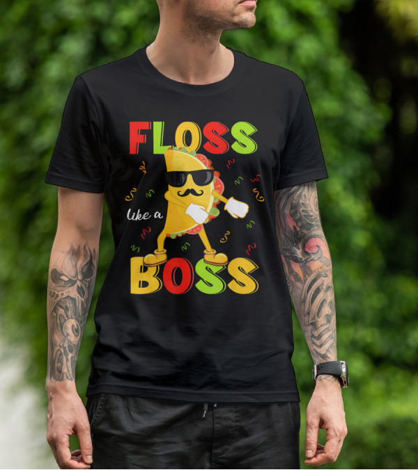 Floss Like A Boss Taco Cinco De Mayo Dance Party T-Shirt