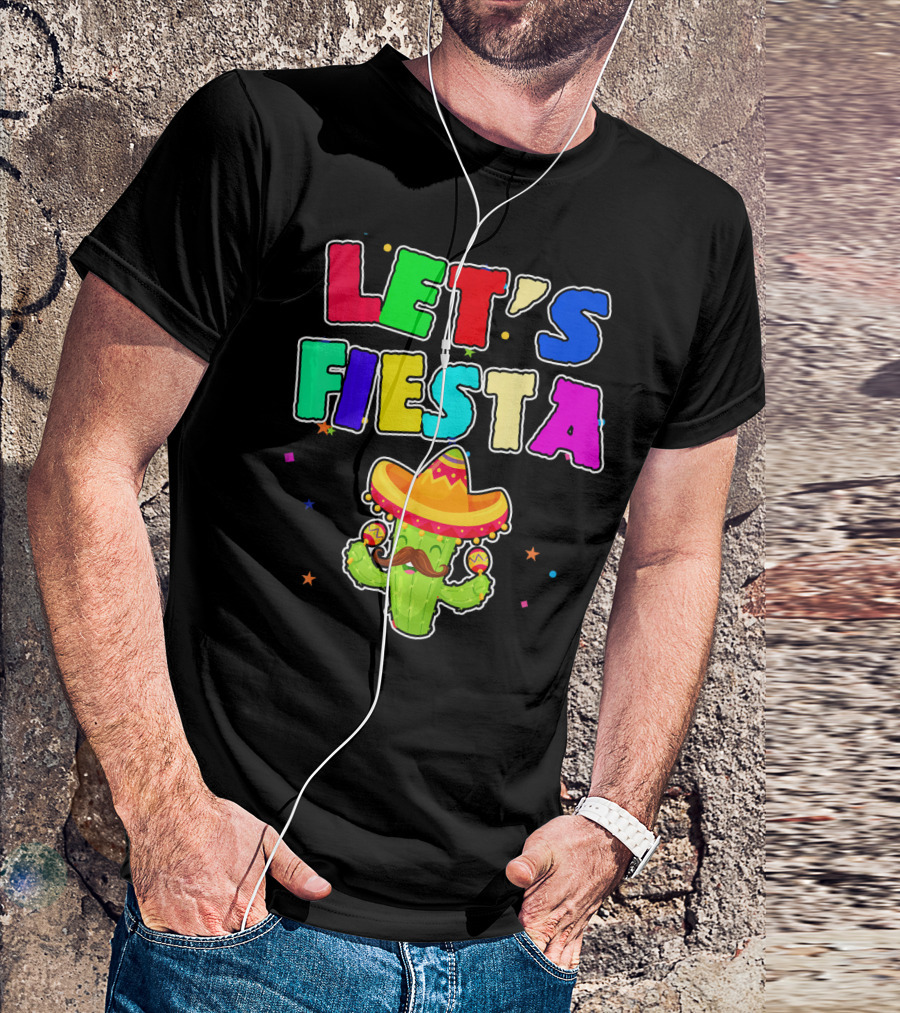 Let's Fiesta Cinco De Mayo Drinko Cactus Sombrero T-Shirt