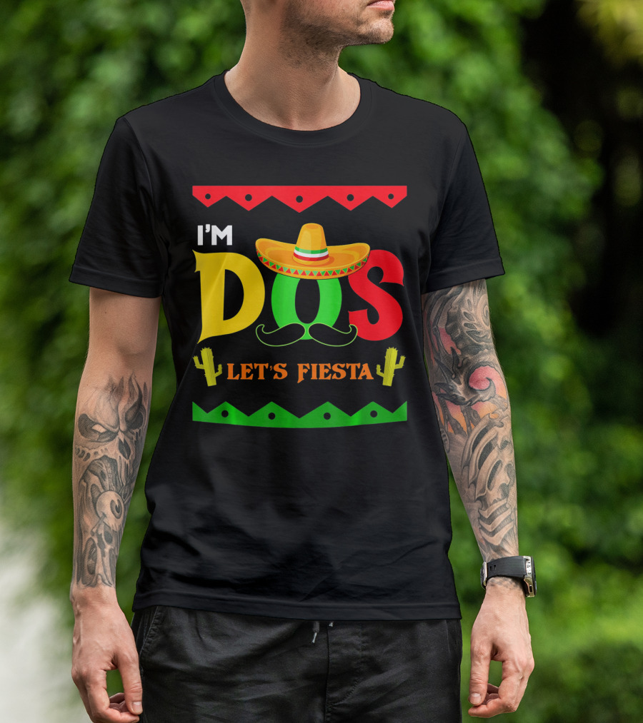 I'm Dos Let's Fiesta Sombrero Cactus Cinco De Mayo T-Shirt