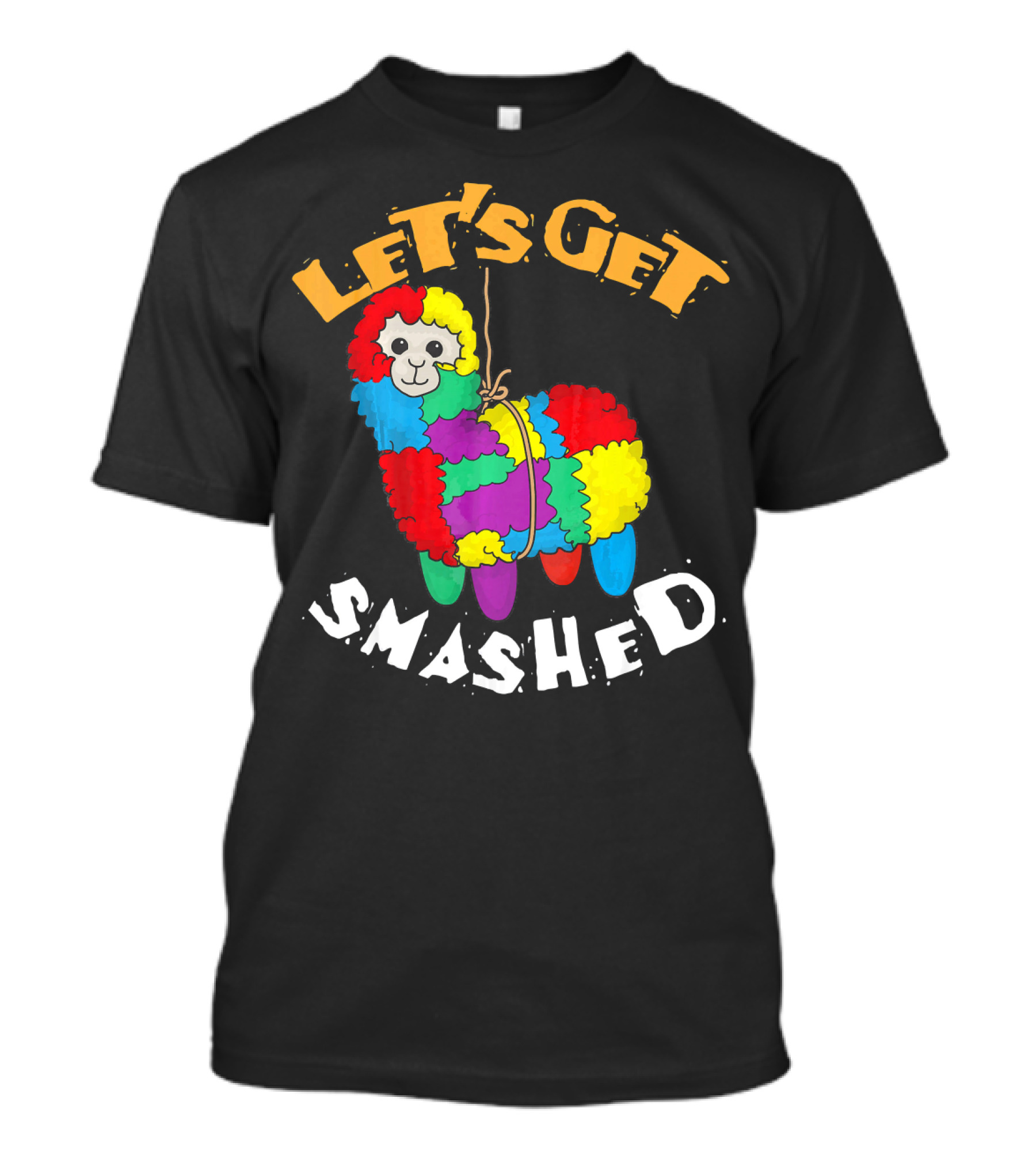 Let's Get Smashed Piñata Fun Cinco De Mayo T-Shirt