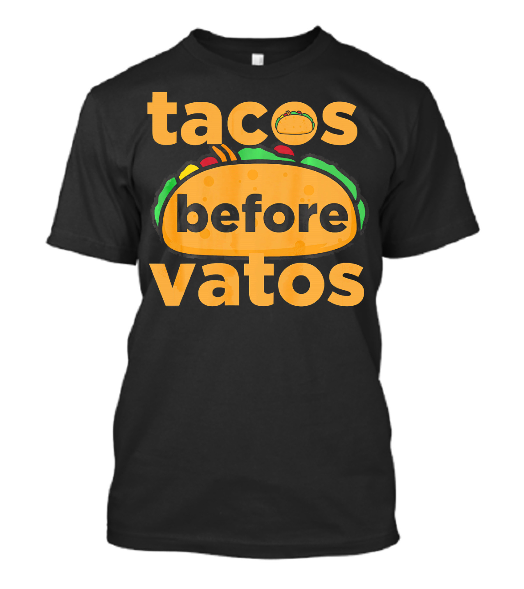 Tacos Before Vatos Cinco De Mayo Women T-Shirt