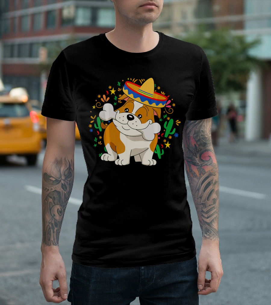 Bulldog Puppy in Sombrero with Bone and Cactus Cinco de Mayo T-Shirt