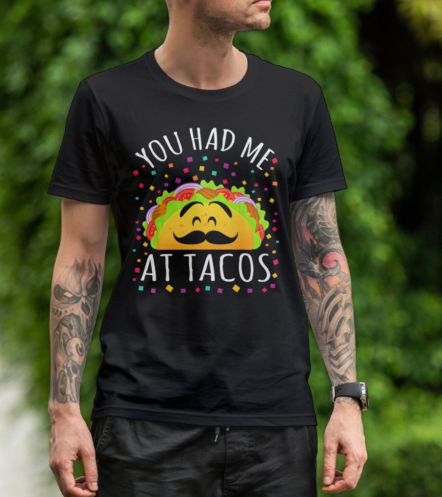 Cinco De Mayo You Had Me At Tacos Smiling Mustache Taco With Confetti T-Shirt