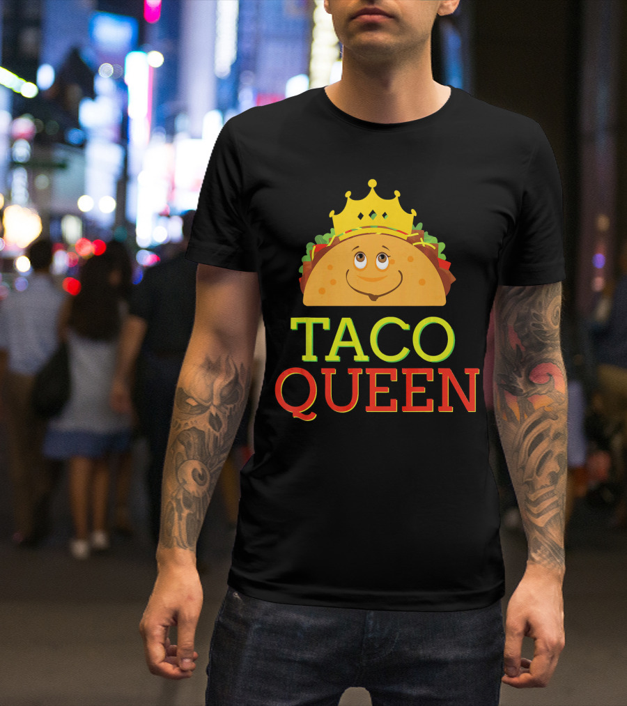 TACO QUEEN Funny Cinco DE Mayo Crowned Smiling Taco T-Shirt