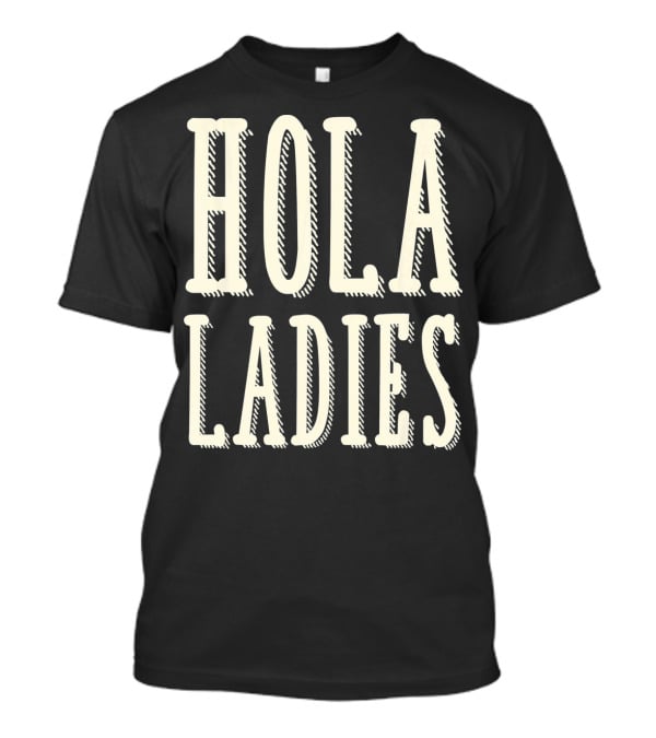 Hola Ladies Mexican Cinco T-Shirt