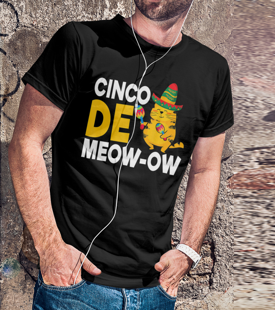 Cinco De Mayo Cat Sombrero Maracas Meow-Ow T-Shirt
