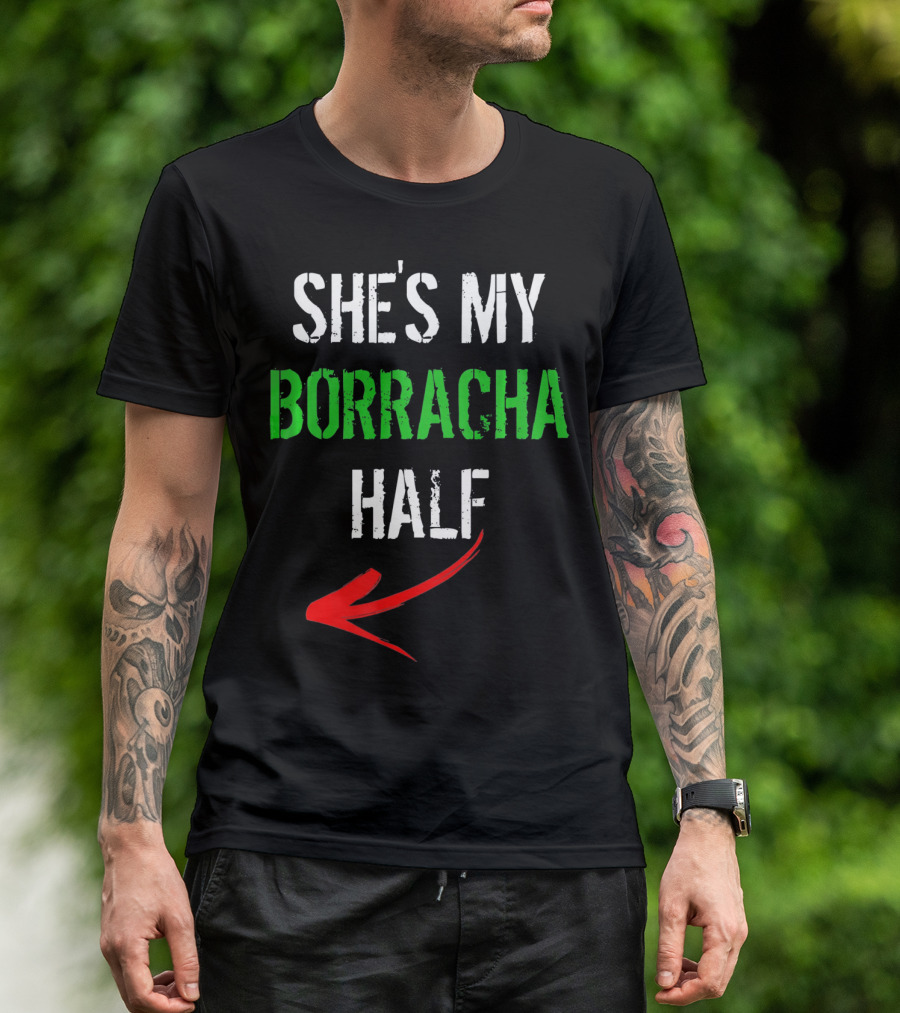 Cinco De Mayo Men Funny She's My Borracha Half T-Shirt