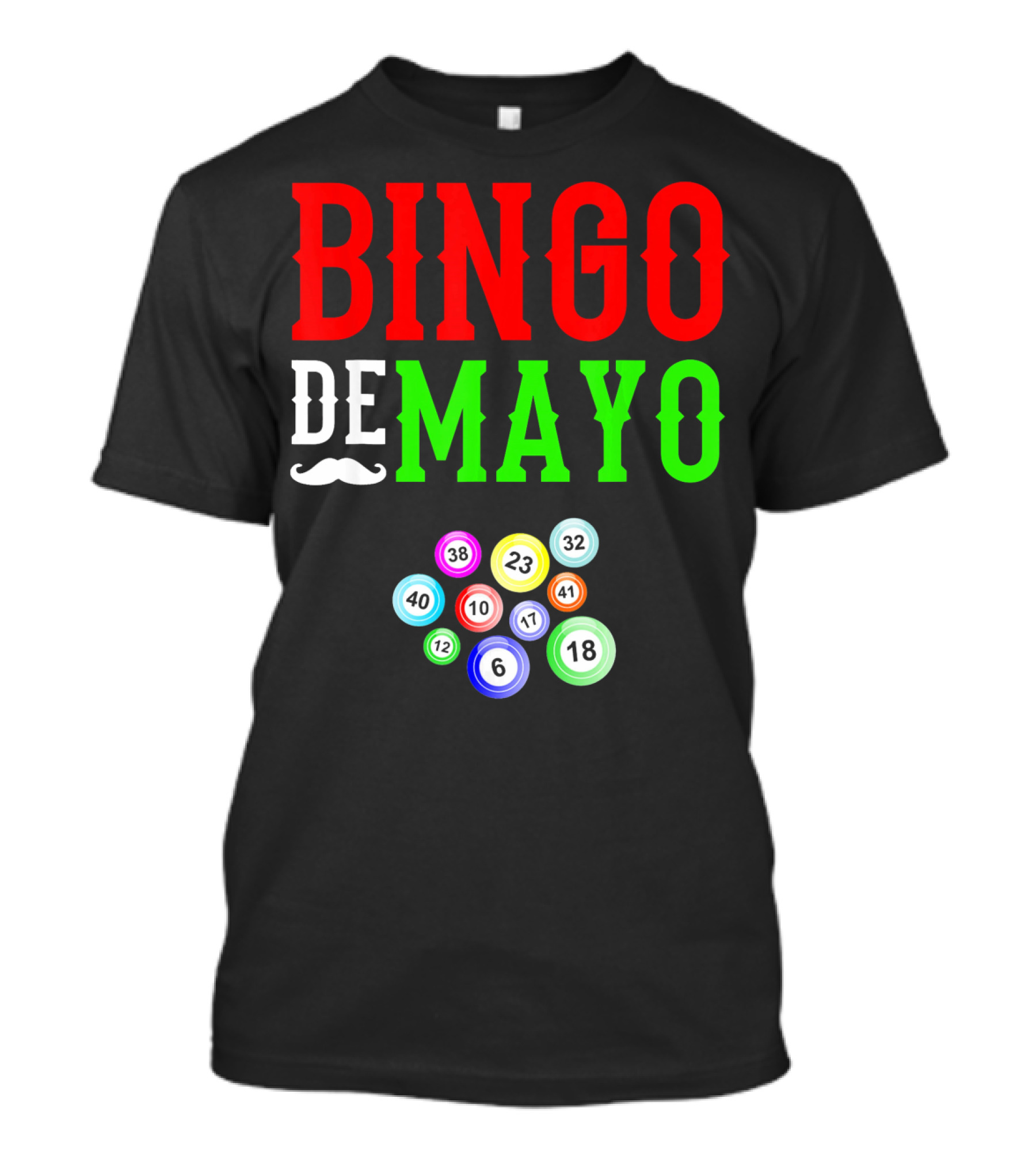 Bingo De Mayo Funny Mexico Bingo Balls T-Shirt
