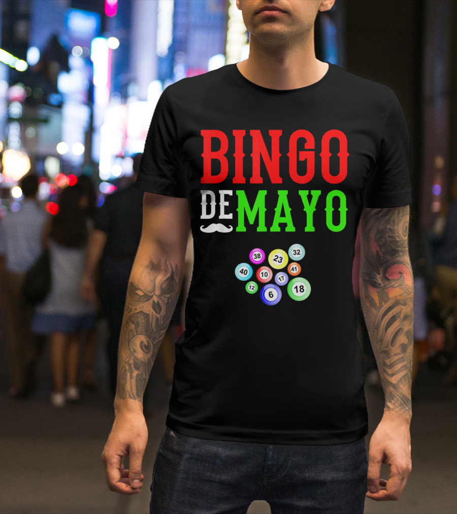 Bingo De Mayo Funny Mexico Bingo Balls T-Shirt