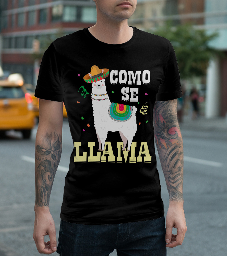 COMO SE LLAMA Cinco De Mayo Llama with Sombrero and Festive Colors T-Shirt