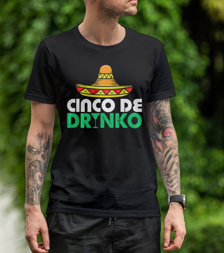 Cinco De Mayo Sombrero Cinco De Drinko Fiesta T-Shirt