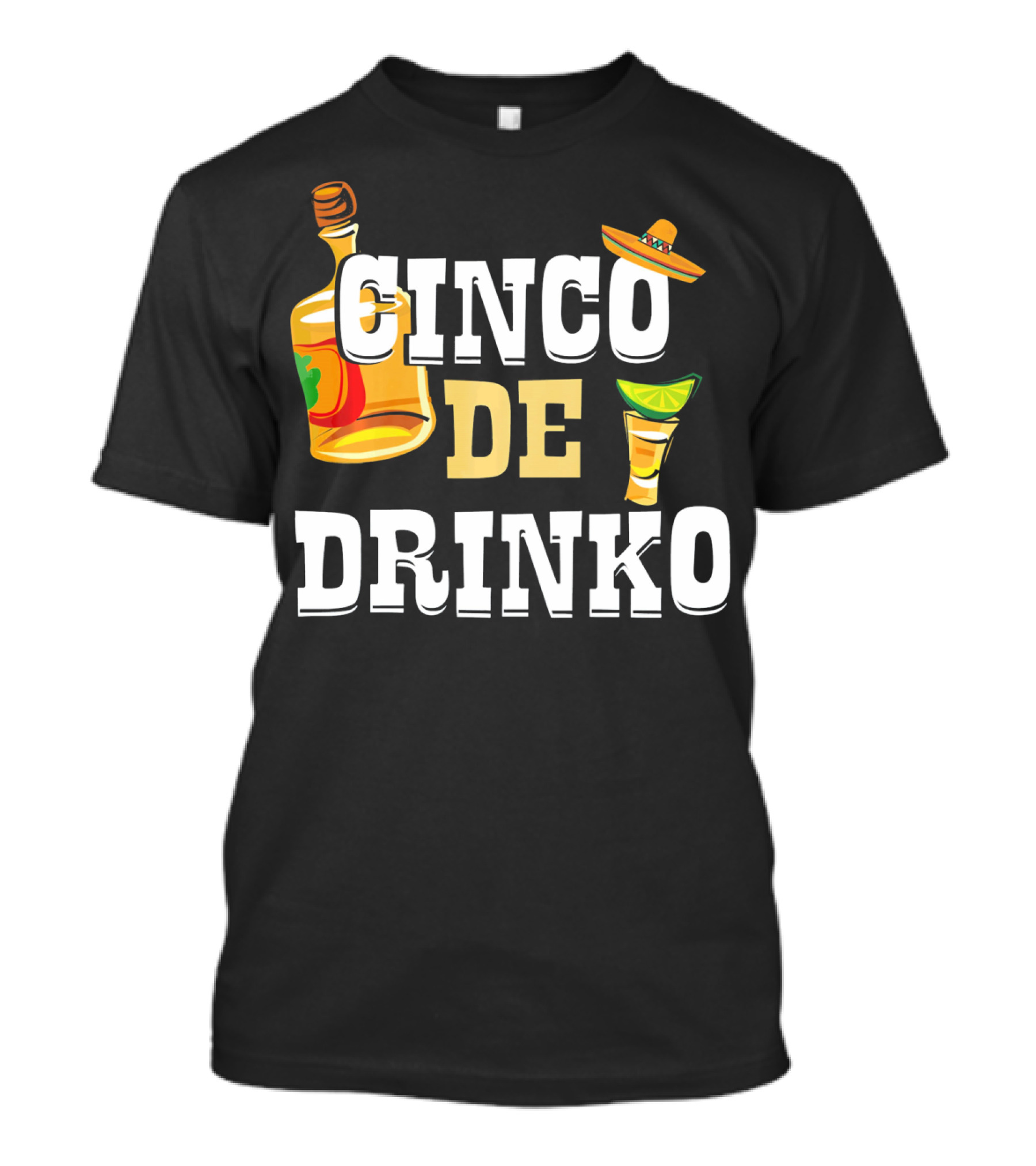 Cinco De Drinko Mexican Funny Sombrero Bottle Lime T-Shirt