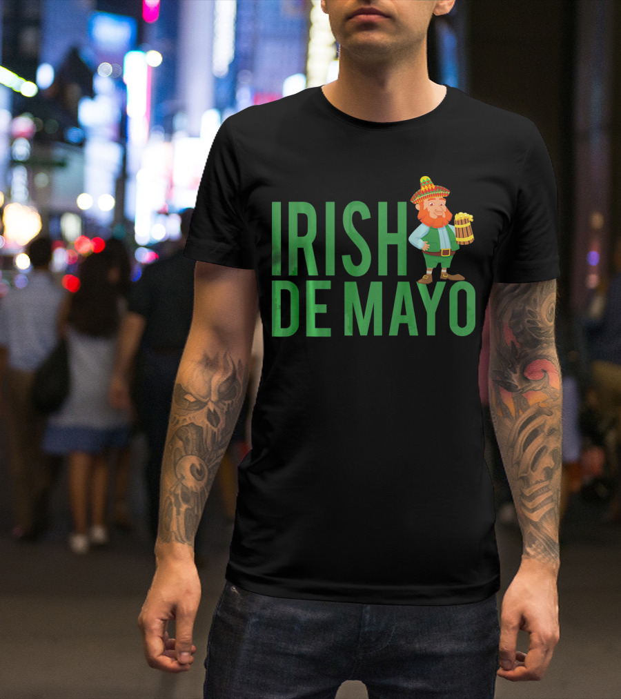 Irish Cinco De Mayo St Patricks Day T-Shirt