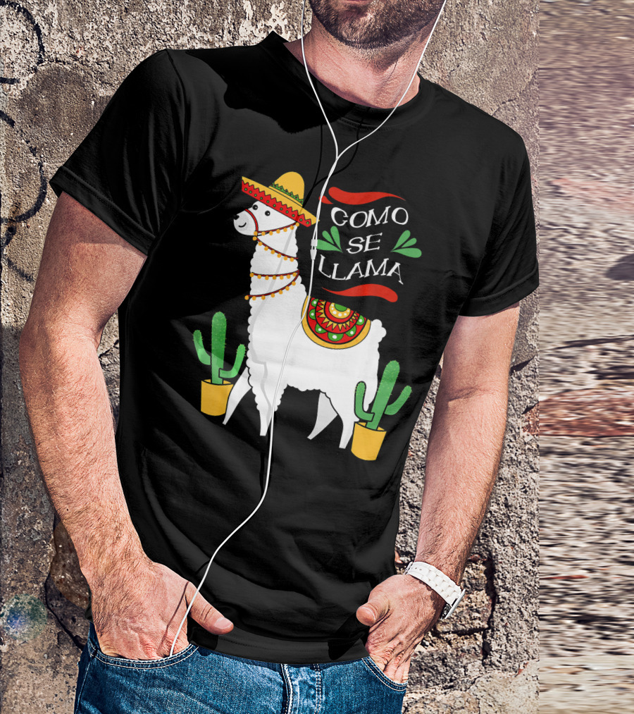 Como Se Llama Cactus Cute Llama With Sombrero Cinco De Mayo T-Shirt