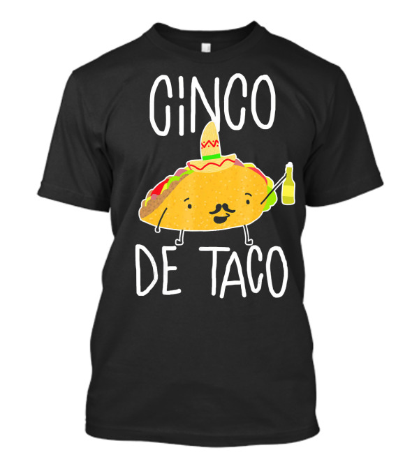 Cinco De Taco Funny Cute Mexican Fiesta T-Shirt