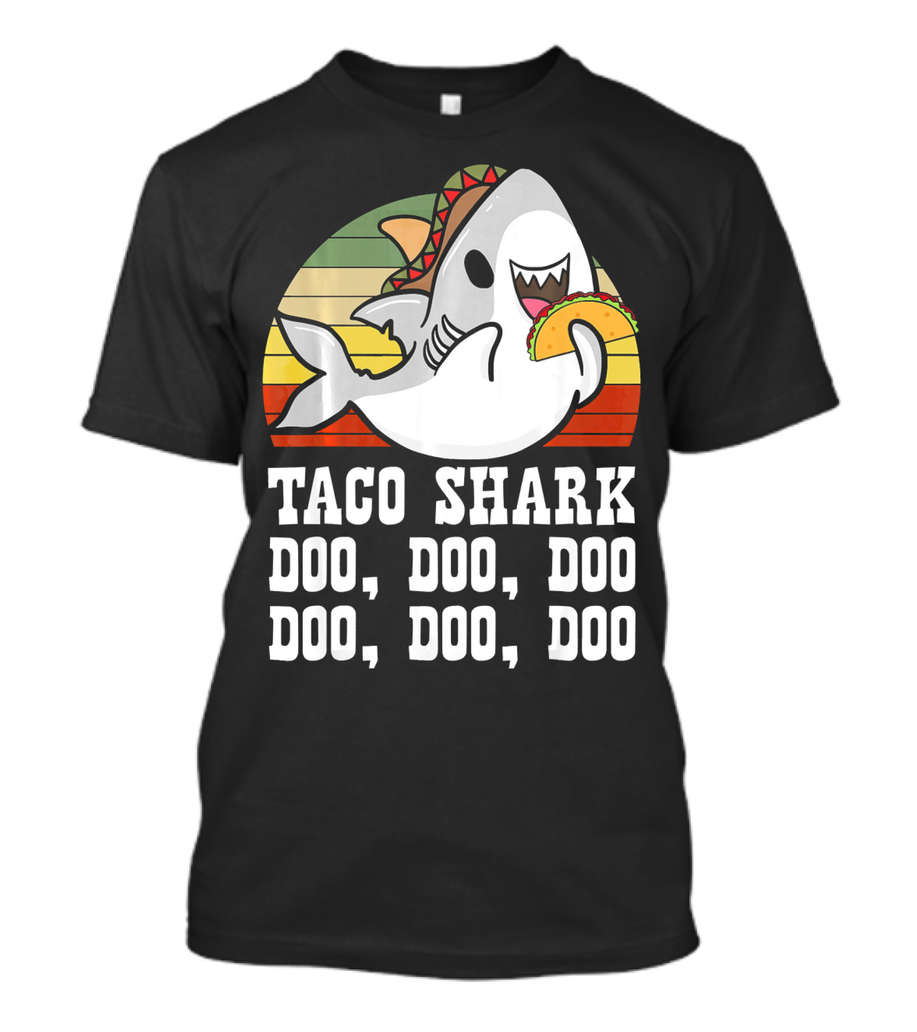 Taco Shark Doo Doo Doo Doo Doo Doo Mexican Cinco Lover T-Shirt