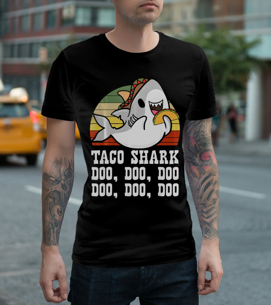 Taco Shark Doo Doo Doo Doo Doo Doo Mexican Cinco Lover T-Shirt