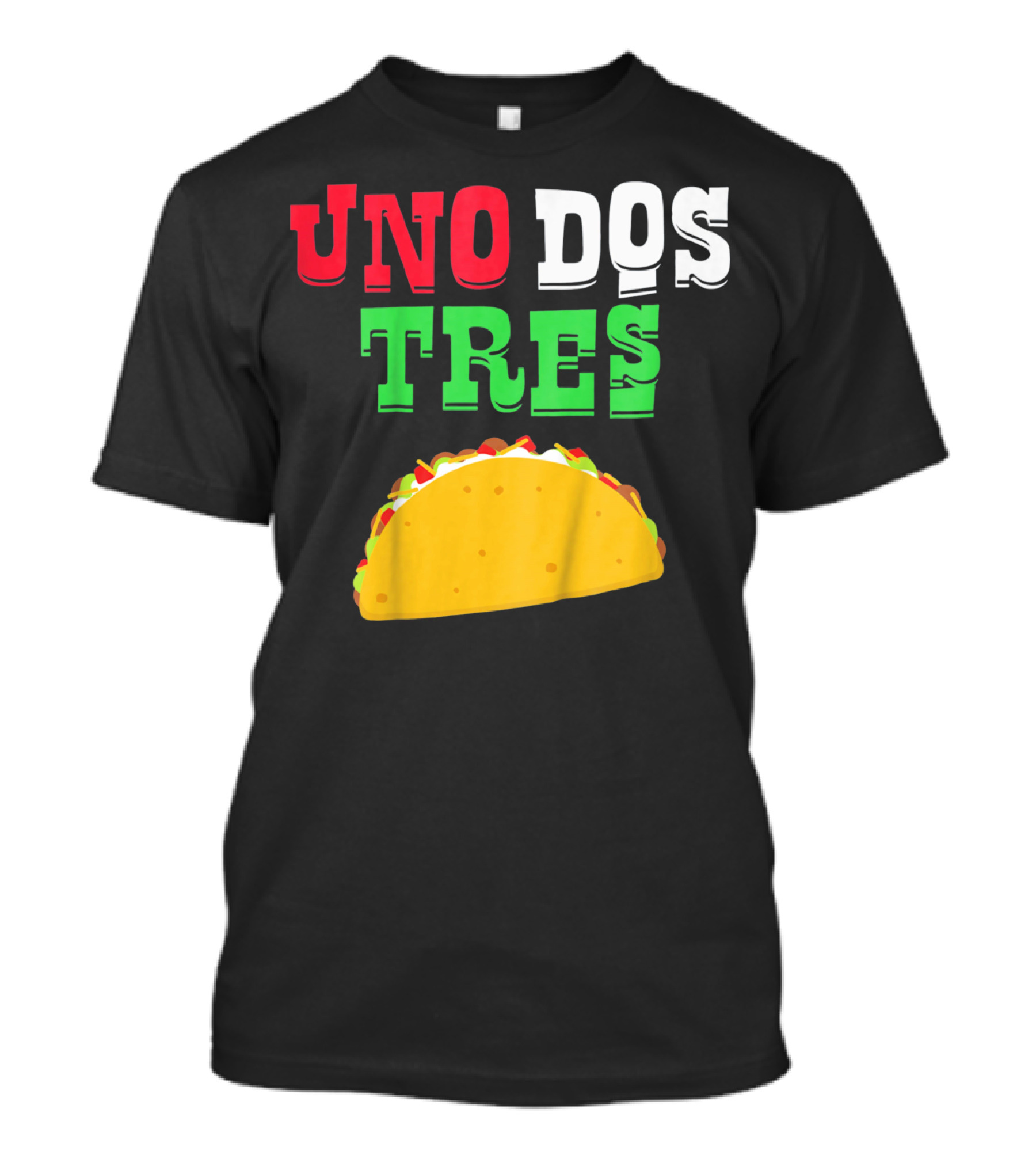 Uno Dos Tres Taco Kids Funny T-Shirt