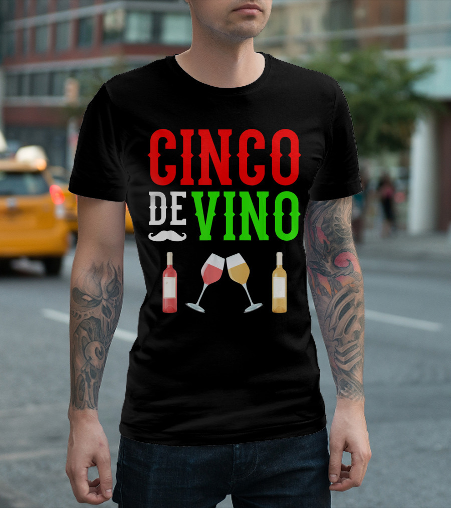 Cinco De Vino Funny Red Wine Mexico Fiesta T-Shirt