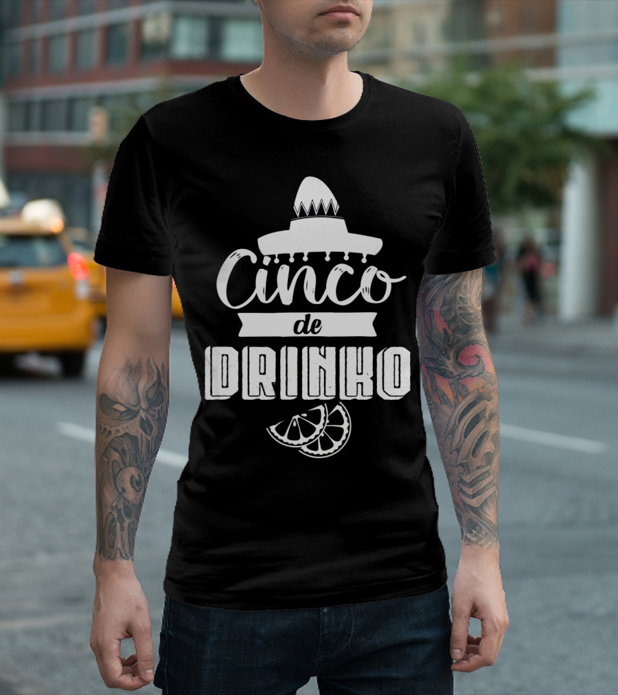 Cinco de Drinko Sombrero Fiesta Party with Lemon Slices T-Shirt