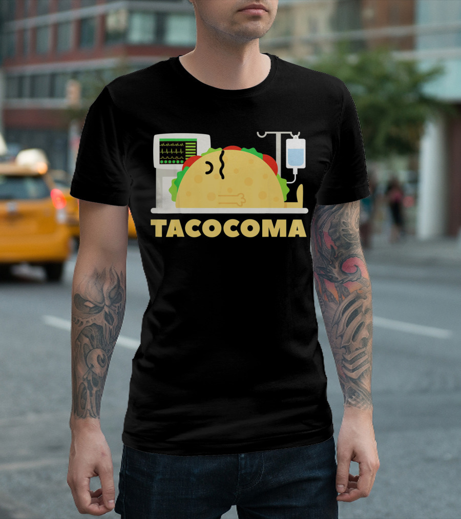Tacocoma Taco Coma Funny Mexican Cinco de Mayo Humor T-Shirt