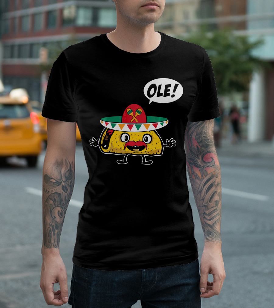 Ole Funny Taco With Sombrero For Cinco De Mayo T-Shirt