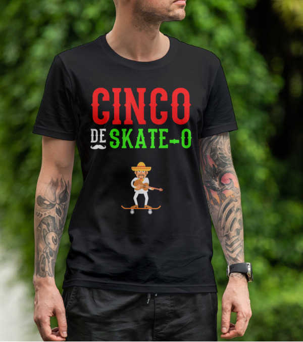 CINCO DE SKATE-O Funny Mexico Skateboarding T-Shirt