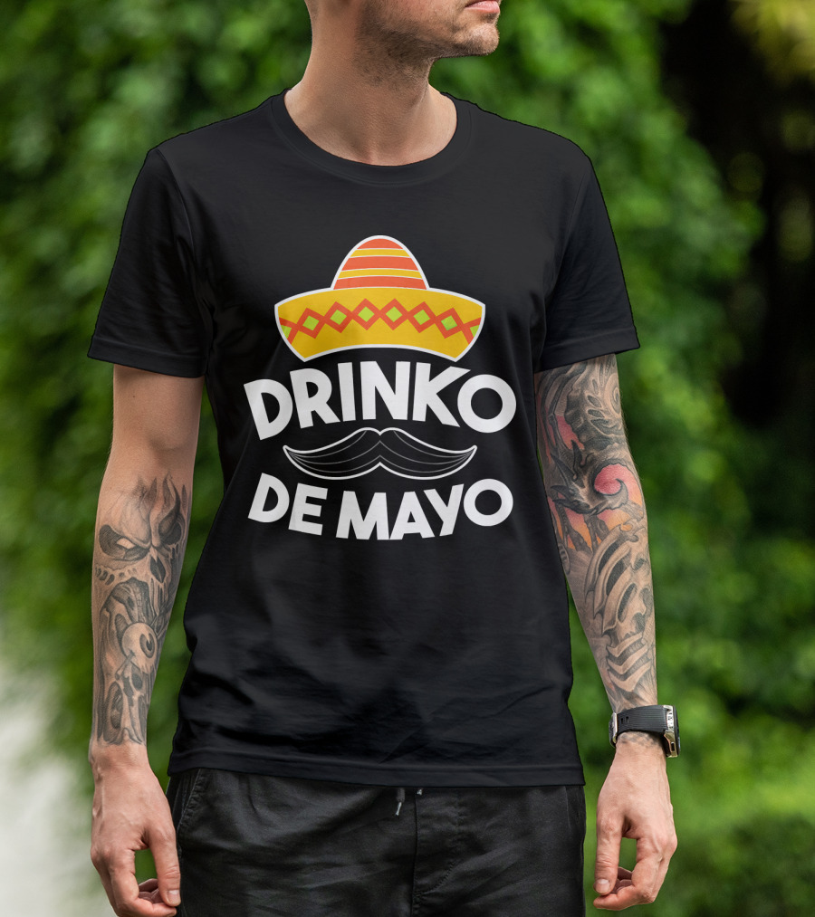 Cinco De Mayo Drinko De Mayo Sombrero Mustache Fun T-Shirt